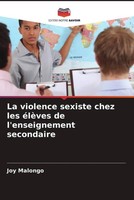 Joy Malongo | La Violence Sexiste Chez Les éLèVes De L'enseignement Secondaire