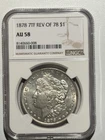 1878 7TF Rev of 78 Morgan Silver Dollar NGC AU 58
