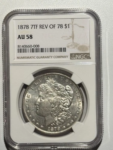 1878 7TF Rev of 78 Morgan Silver Dollar NGC AU 58