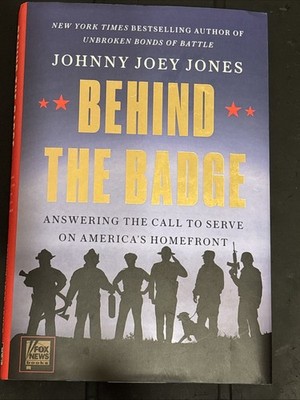 Behind the Badge by Johnny Joey Jones (2025, Hardcover)