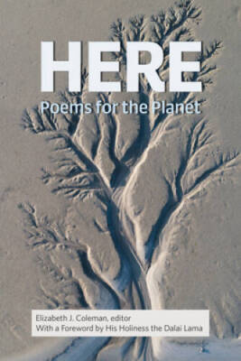 HERE: Poems for the Planet - Paperback By Coleman, Elizabeth - GOOD
