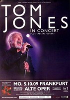 Tom Jones - 24 Hours, Frankfurt 2009 | Konzertplakat | Poster