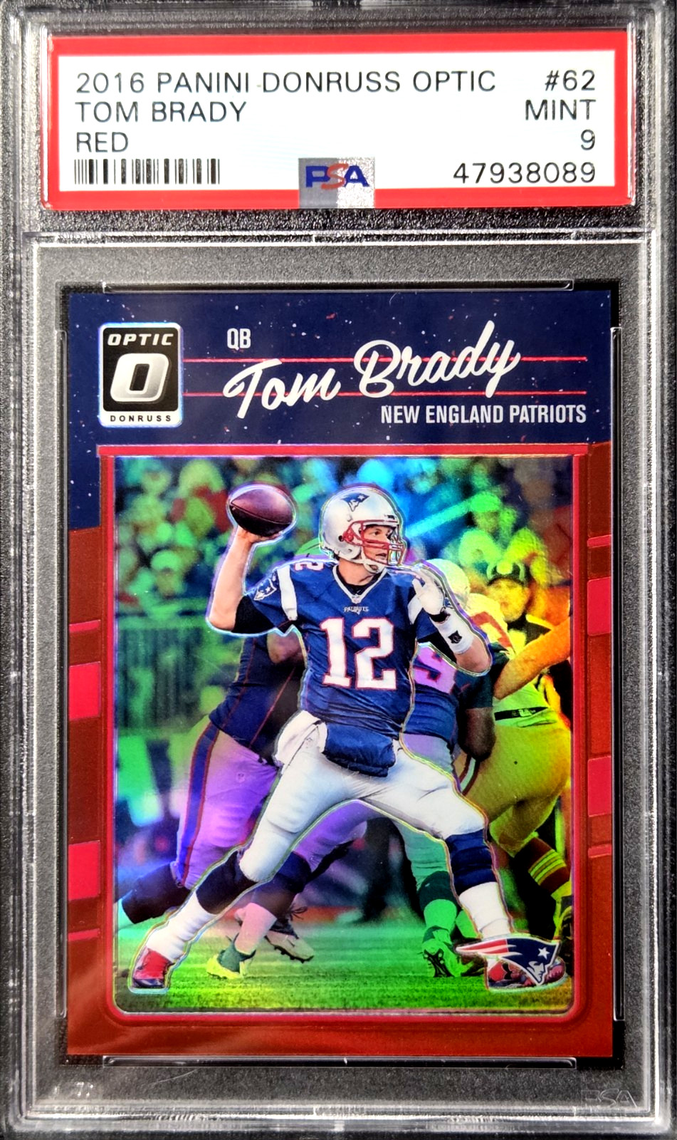 2016 Donruss 1st Optic Tom Brady /99 Red Prizm Refractor 62 PSA 9 SP Patriots 12