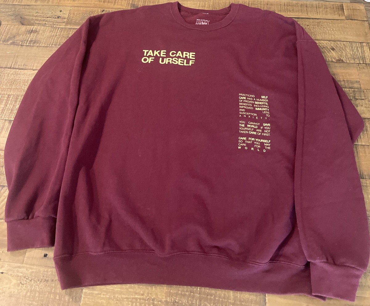 Fanjoy Take Care Of Urself Pullover Sweatshirt Adult Size 2XL