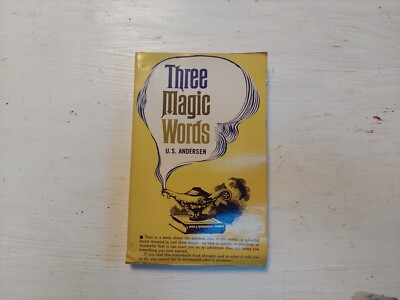 Three Magic Words   U.S. Anderson   1954 New Thought Metaphysical