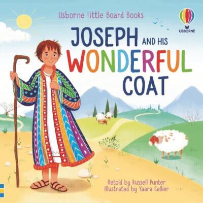 Russell Punter Joseph and his Wonderful Coat (Board Book) Little Board Books