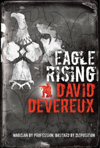 Eagle Rising (Gollancz) By David Devereux. 9780575079885
