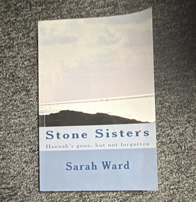 Sarah Ward Stone Sisters CreateSpace Paperback 2013 English Family Life Novel
