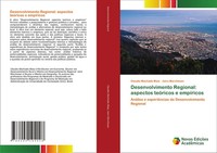 Claudio Machado Maia (U. A.) | Desenvolvimento Regional: Aspectos TeóRicos E...