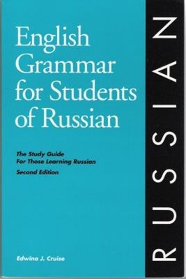 English Grammar for Students of Russian, 2nd Edition Paperback Ed
