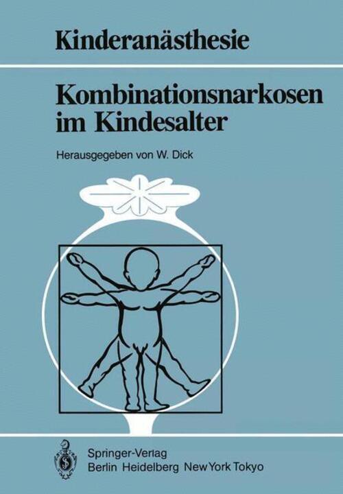 Thumbnail - Wolfgang Dick | Kombinationsnarkosen Kindesalter | Taschenbuch |