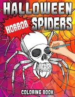 Halloween Malbuch Spinnen FüR Erwachsene, Gruselige Arachniden, Entspannende