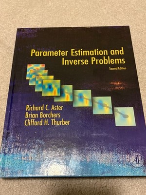 Parameter Estimation and Inverse Problems, Thurber, Clifford H.,Borchers, Brian,