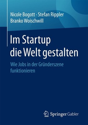 Im Startup die Welt gestalten Nicole Bogott