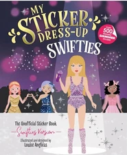 My Sticker Dress-Up: Swifties: Fun and Creative Activity Book for Swifties o...
