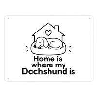 Metallschild Xl In 28X21 Cm Dachshund - Dackel Schild Mit Spruch: Home Is Where