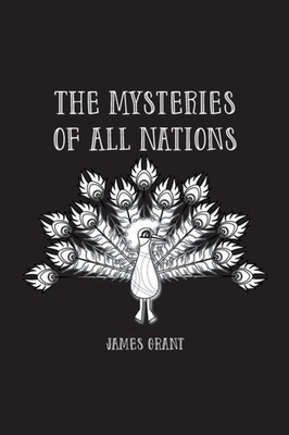 Grant - Mysteries of All Nations  Rise and Progress of Superstition L - X555z