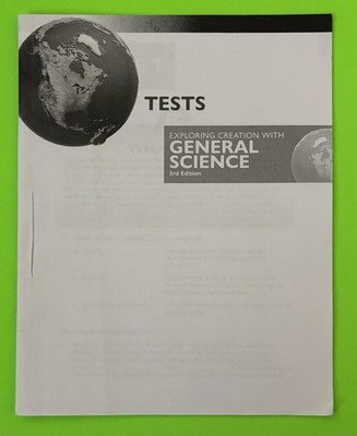 Apologia Exploring Creation with General Science 3rd Edition, Tests Only Booklet