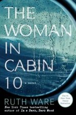 The Woman in Cabin 10 - Hardcover By Ware, Ruth - VERY GOOD
