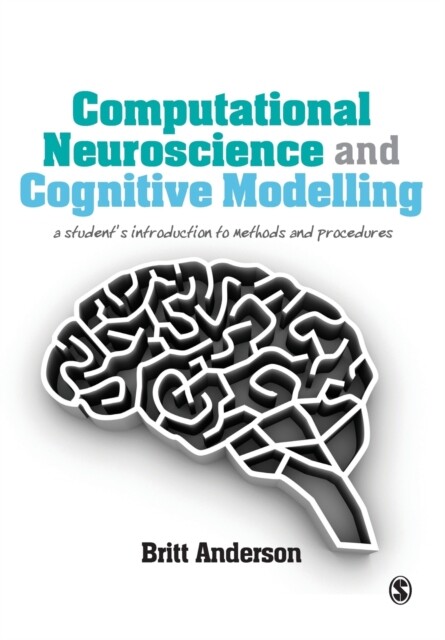 Computational Neuroscience and Cognitive Modelling - Free Tracked Delivery