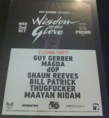 WISDOM OF THE GLOVE 2013 GUY GERBER @ PACHA CLUB - IBIZA CLUB POSTERS - DJ MUSIC