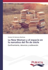 Carmen M. Bretones Martínez | La New Woman y...