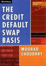 The Credit Default Swap Basis by Choudhry, Moorad