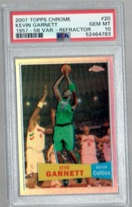 2007 Topps Chrome 1957-58 Var. Kevin Garnett PSA 10 Refractor Card 206/999 pop 2