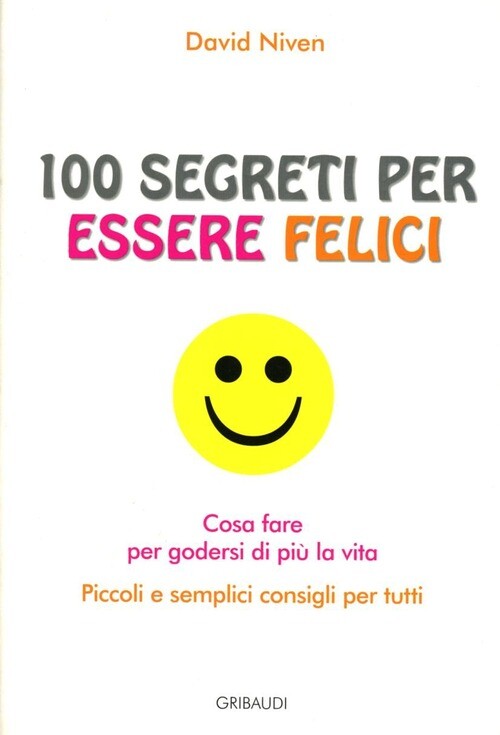 100 SEGRETI PER ESSERE FELICI NIVEN