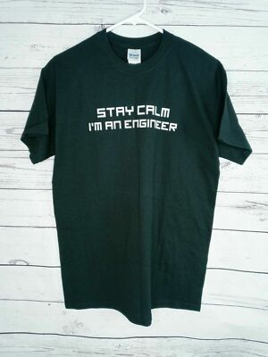 Stay Calm I'm An Engineer Unisex T Shirt Top Black Size Medium Gildan NEW