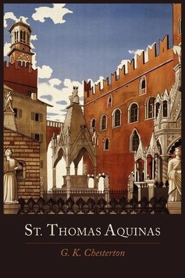 G K Chesterton St. Thomas Aquinas (Taschenbuch)