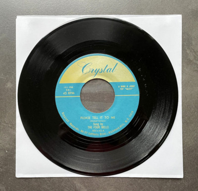 7'' The Four Bells - Please Tell It To Me - US Doo Wop