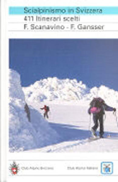 Thumbnail - Scialpinismo In Svizzera | Fabrizio Scanavino, Fritz Gansser |