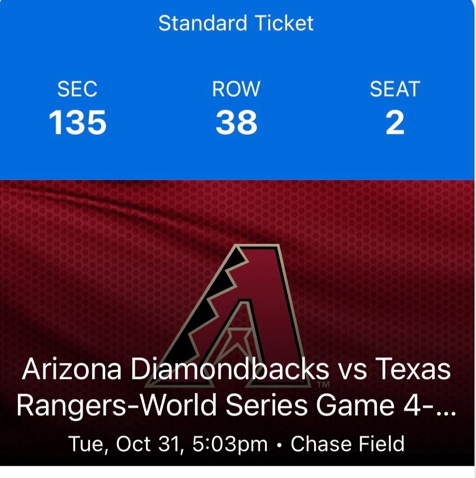 WORLD SERIES 2 TICKETS-ARIZONA DIAMONDBACKS vs TEXAS RANGERS-GAME 4 LOWER LEVEL - Image 4 of 4