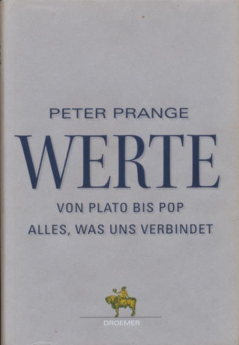Werte : von Plato bis Pop : alles, was uns verbindet - 第 1/1 張圖片