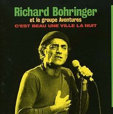 C'est beau une ville la nuit von Bohringer, Richard | CD | Zustand gut