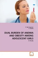 V. Raji Sugumar (U. A.) | Dual Burden Of Anemia And Obesity Among Adolescent...