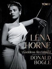 Lena Horne Goddess Reclaimed T - Hardcover - VERY GOOD
