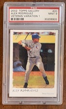 2002 Topps Gallery Alex Rodriguez Veteran Variation 1 PSA 9