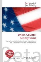 Lambert M. Surhone (U. A.) | Union County, Pennsylvania | Taschenbuch | Englisch