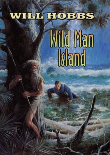 Wild Man Island by Will Hobbs (2002, Hardcover) - Picture 1 of 1