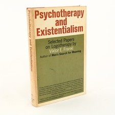 Psychotherapy & Existentialism Viktor Frankl 1967 Logotherapy Psychology