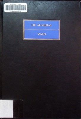 Lie algebras. International series of monographs in pure and applied mathematics