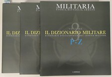 DIZIONARIO MILITARE - Dizionario Enciclopedico del lessico militare
