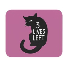 Cute Cat Mouse Pad 3 Lives Left Design Gift for Cat Lovers, Desk, Pink