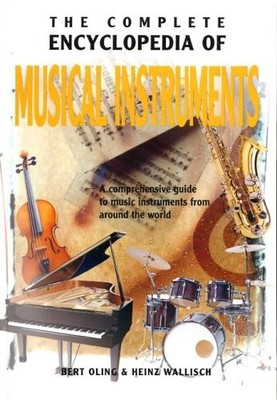 The Complete Encyclopedia of Musical Instruments by Wallisch, Heinz 9036615070