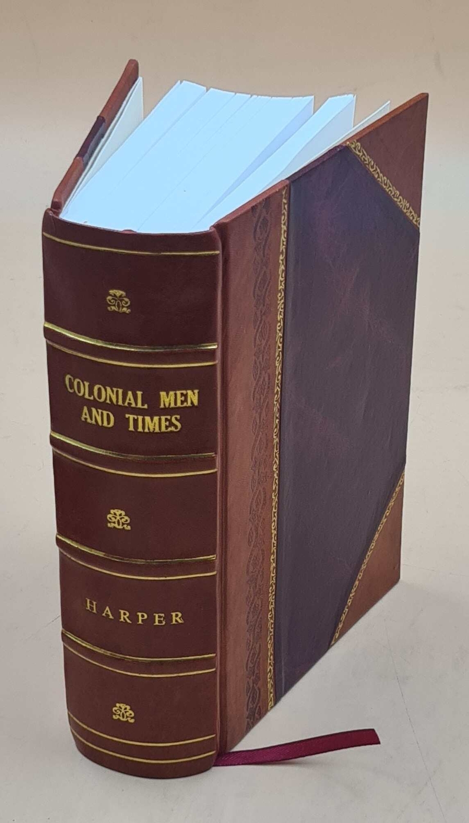 Colonial Men and Times Leather Bound Journal of Col. Daniel Tra Historical Edition