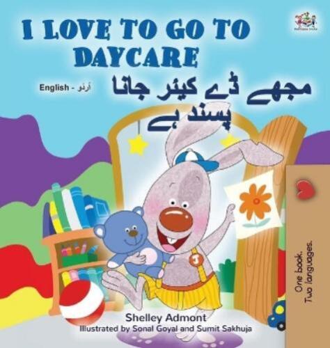 Shelley Admont Kid I Love to Go to Daycare (English Urdu Bilingual Bo (Hardback) - Picture 1 of 1