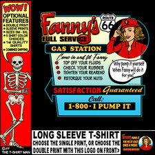 Fannys Rt 66 Gas Station Why Pump It Yourself Let Fanny Pump It For You T-shirt