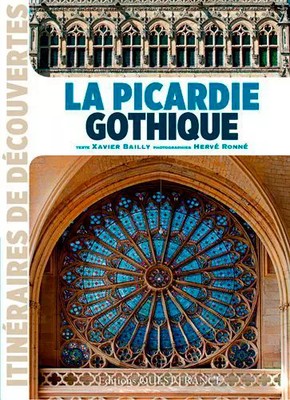 GOTHISCHE PICARDIE, Xavier Bailly und Hervé Ronné
